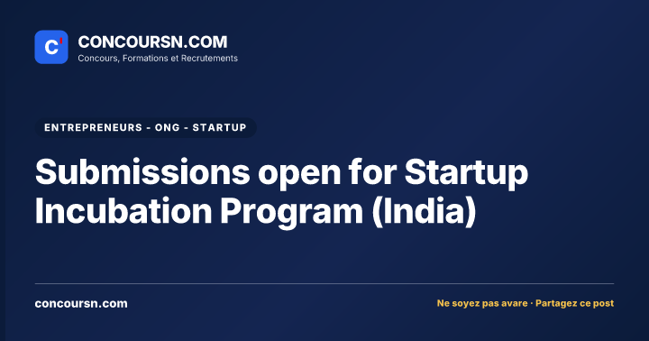 Illustration de l’article : Submissions open for Startup Incubation Program (India)