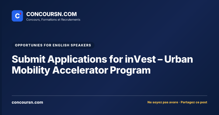 Illustration de l’article : Submit Applications for inVest – Urban Mobility Accelerator Program