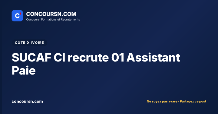 Illustration de l’article : SUCAF CI recrute 01 Assistant Paie