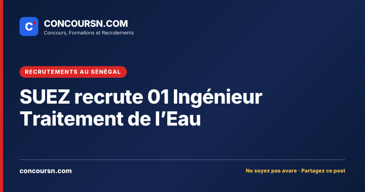 Illustration de l’article : SUEZ recrute 01 Ingénieur Traitement de l’Eau