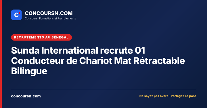 Illustration de l’article : Sunda International recrute 01 Conducteur de Chariot Mat Rétractable Bilingue