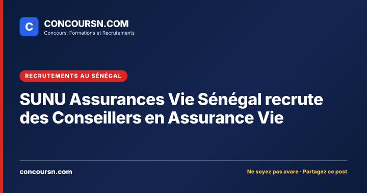 Illustration de l’article : SUNU Assurances Vie Sénégal recrute des Conseillers en Assurance Vie