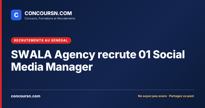 Illustration de l’article : SWALA Agency recrute 01 Social Media Manager