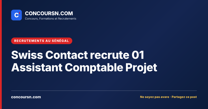 Illustration de l’article : Swiss Contact recrute 01 Assistant Comptable Projet