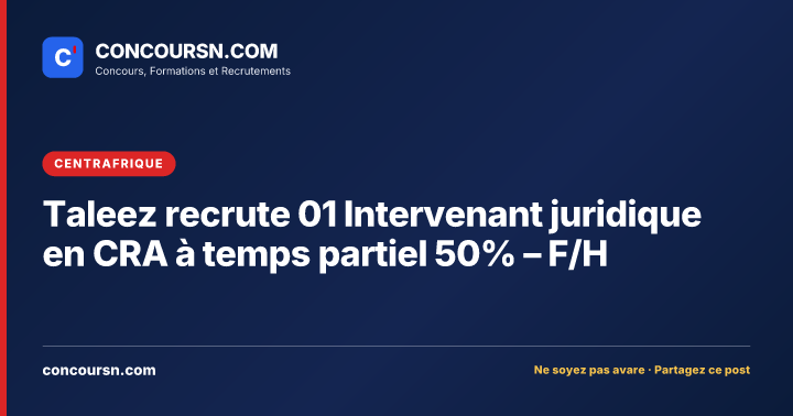 Illustration de l’article : Taleez recrute 01 Intervenant juridique en CRA à temps partiel 50% – F/H