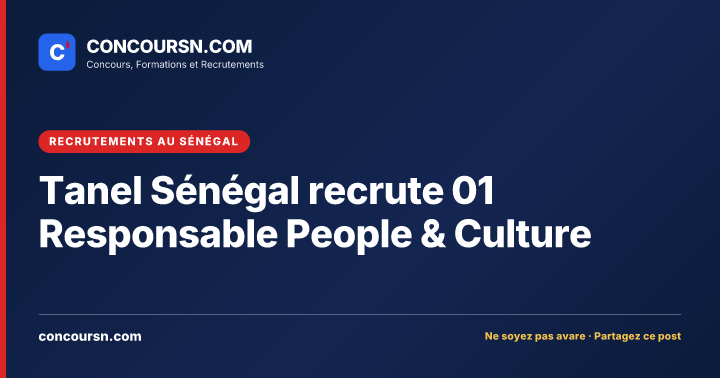 Illustration de l’article : Tanel Sénégal recrute 01 Responsable People & Culture