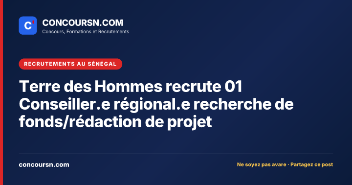 Illustration de l’article : Terre des Hommes recrute 01 Conseiller.e régional.e recherche de fonds/rédaction de projet