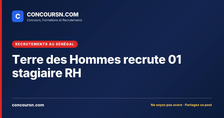 Illustration de l’article : Terre des Hommes recrute 01 stagiaire RH