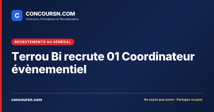 Illustration de l’article : Terrou Bi recrute 01 Coordinateur évènementiel