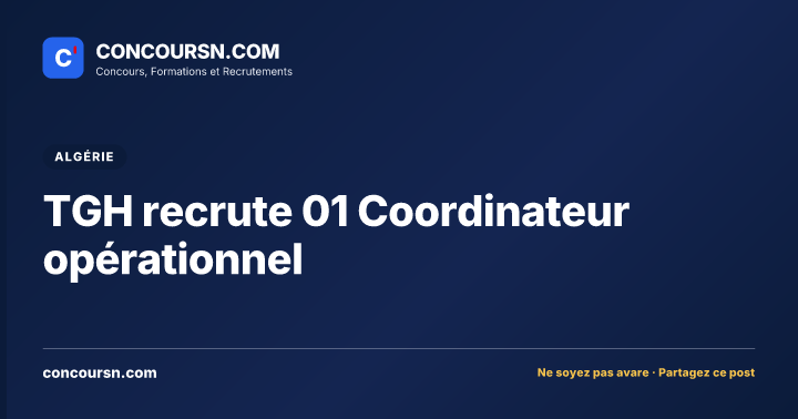 Illustration de l’article : TGH recrute 01 Coordinateur opérationnel