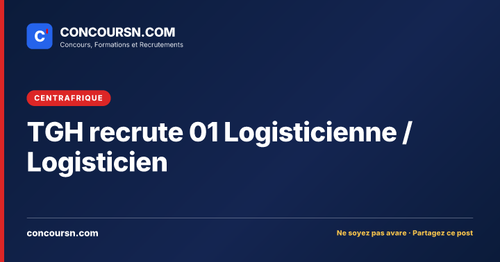Illustration de l’article : TGH recrute 01 Logisticienne / Logisticien