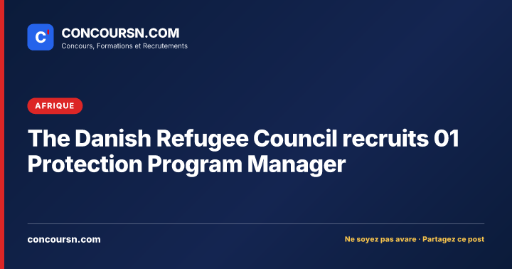 Illustration de l’article : The Danish Refugee Council recruits 01 Protection Program Manager