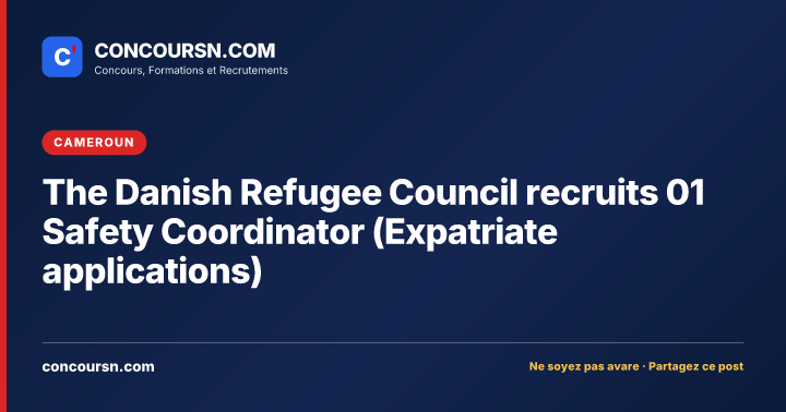 Illustration de l’article : The Danish Refugee Council recruits 01 Safety Coordinator (Expatriate applications)
