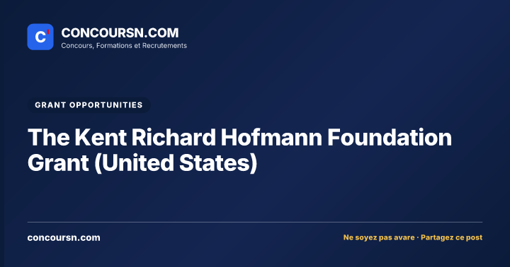 Illustration de l’article : The Kent Richard Hofmann Foundation Grant (United States)