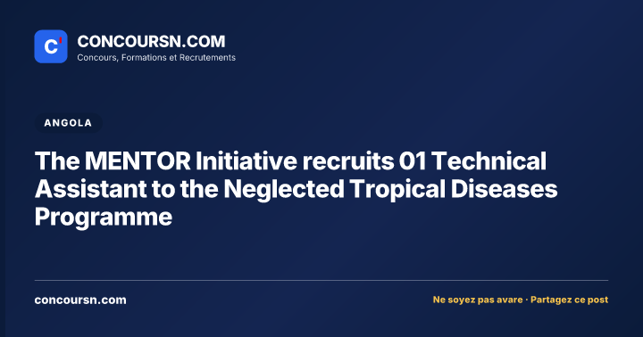 Illustration de l’article : The MENTOR Initiative recruits 01 Technical Assistant to the Neglected Tropical Diseases Programme