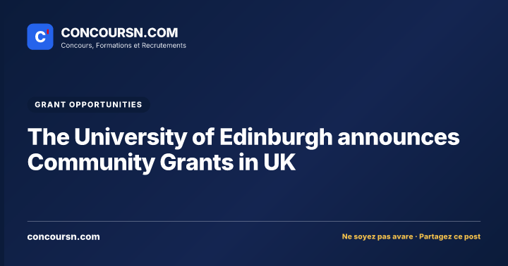 The University of Edinburgh announces Community Grants in UK
