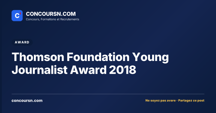 Illustration de l’article : Thomson Foundation Young Journalist Award 2018