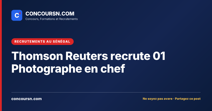 Illustration de l’article : Thomson Reuters recrute 01 Photographe en chef