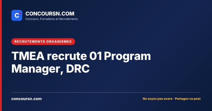 Illustration de l’article : TMEA recrute 01 Program Manager, DRC