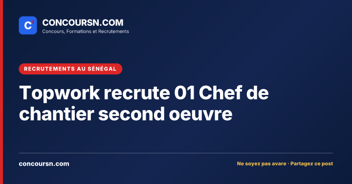 Illustration de l’article : Topwork recrute 01 Chef de chantier second oeuvre