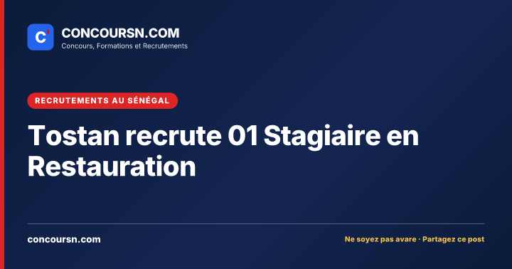 Illustration de l’article : Tostan recrute 01 Stagiaire en Restauration