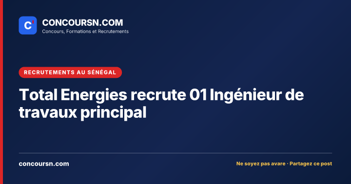 Illustration de l’article : Total Energies recrute 01 Ingénieur de travaux principal