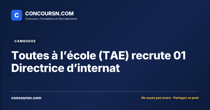 Illustration de l’article : Toutes à l’école (TAE) recrute 01 Directrice d’internat