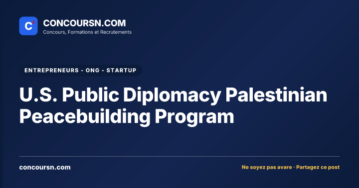 U.S. Public Diplomacy Palestinian Peacebuilding Program