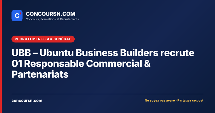 Illustration de l’article : UBB – Ubuntu Business Builders recrute 01 Responsable Commercial & Partenariats