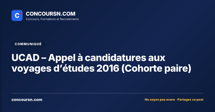 Illustration de l’article : UCAD – Appel à candidatures aux voyages d’études 2016 (Cohorte paire)