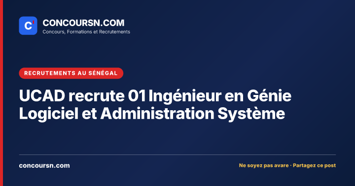 Illustration de l’article : UCAD recrute 01 Ingénieur en Génie Logiciel et Administration Système