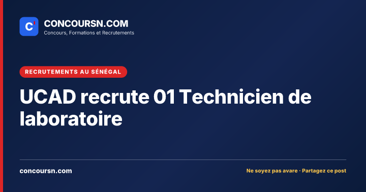 Illustration de l’article : UCAD recrute 01 Technicien de laboratoire