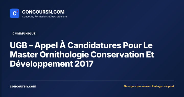Illustration de l’article : UGB – Appel À Candidatures Pour Le Master Ornithologie Conservation Et Développement 2017