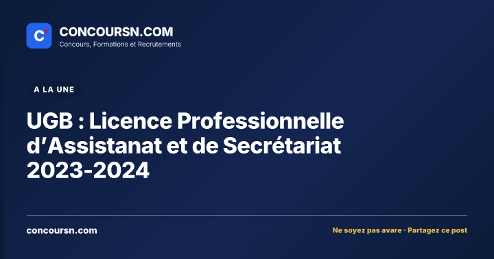 Illustration de l’article : UGB : Licence Professionnelle d’Assistanat et de Secrétariat 2023-2024