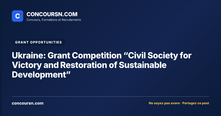 Illustration de l’article : Ukraine: Grant Competition “Civil Society for Victory and Restoration of Sustainable Development”