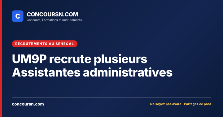 Illustration de l’article : UM9P recrute plusieurs Assistantes administratives