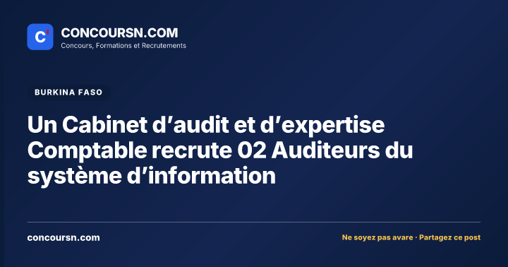 Illustration de l’article : Un Cabinet d’audit et d’expertise Comptable recrute 02 Auditeurs du système d’information