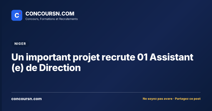 Illustration de l’article : Un important projet recrute 01 Assistant (e) de Direction