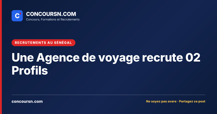 Illustration de l’article : Une Agence de voyage recrute 02 Profils