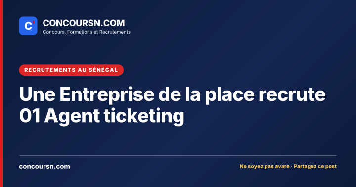 Illustration de l’article : Une Entreprise de la place recrute 01 Agent ticketing