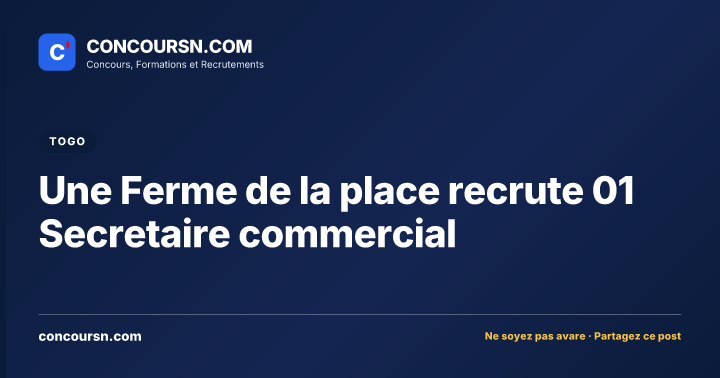 Illustration de l’article : Une Ferme de la place recrute 01 Secretaire commercial
