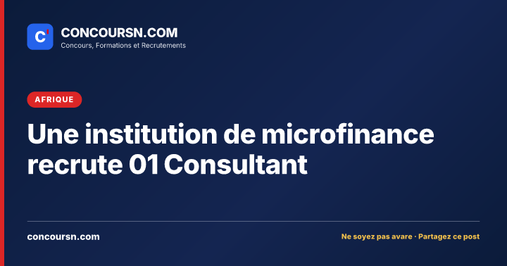 Illustration de l’article : Une institution de microfinance recrute 01 Consultant