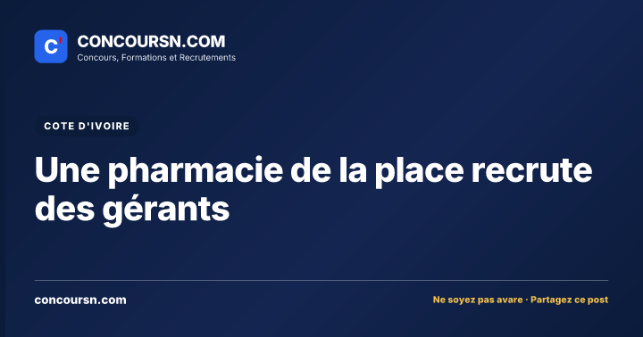Illustration de l’article : Une pharmacie de la place recrute des gérants