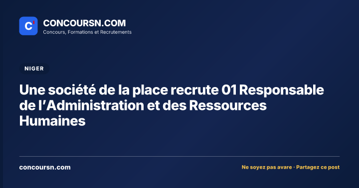 Illustration de l’article : Une société de la place recrute 01 Responsable de l’Administration et des Ressources Humaines