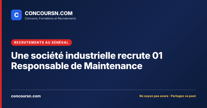 Illustration de l’article : Une société industrielle recrute 01 Responsable de Maintenance