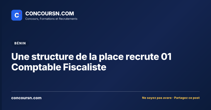 Illustration de l’article : Une structure de la place recrute 01 Comptable Fiscaliste