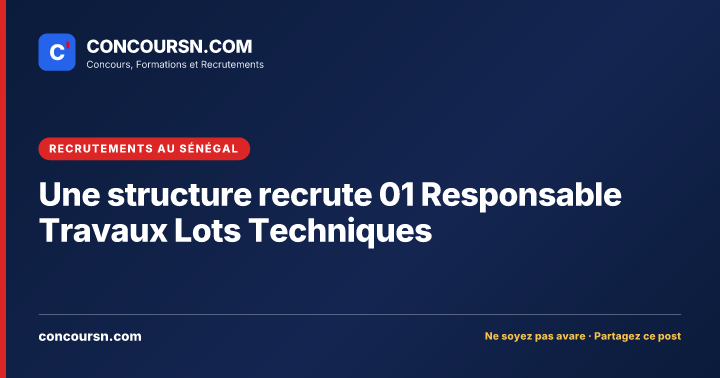 Illustration de l’article : Une structure recrute 01 Responsable Travaux Lots Techniques