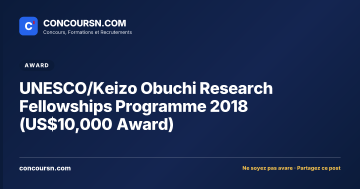 Illustration de l’article : UNESCO/Keizo Obuchi Research Fellowships Programme 2018 (US$10,000 Award)