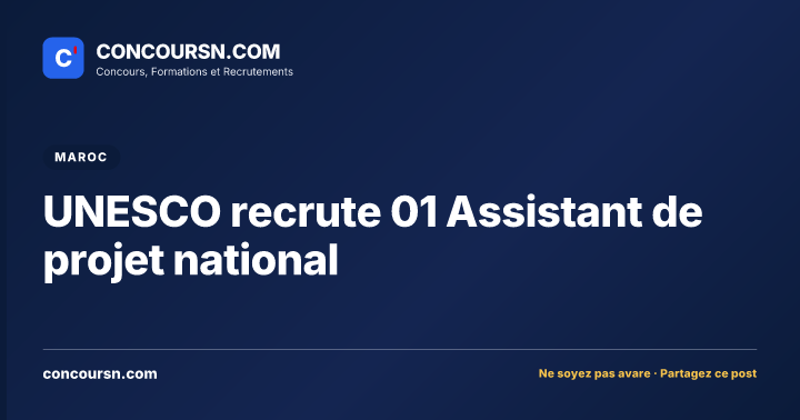 Illustration de l’article : UNESCO recrute 01 Assistant de projet national