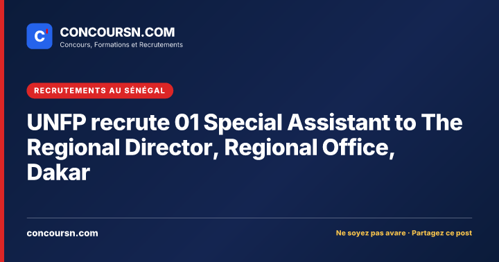 Illustration de l’article : UNFP recrute 01 Special Assistant to The Regional Director, Regional Office, Dakar